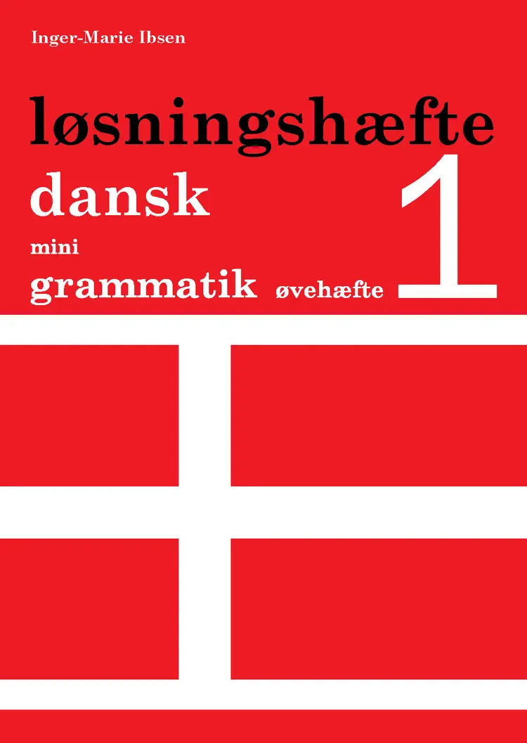 Dansk mini grammatik af Inger-Marie Ibsen