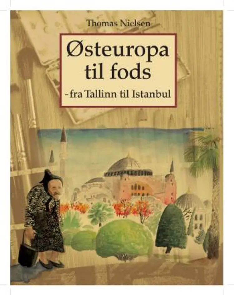 Østeuropa til fods af Thomas Nielsen