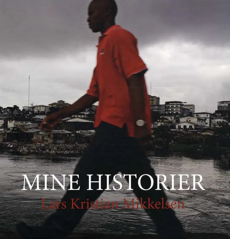 Mine historier af Lars Kristian Mikkelsen