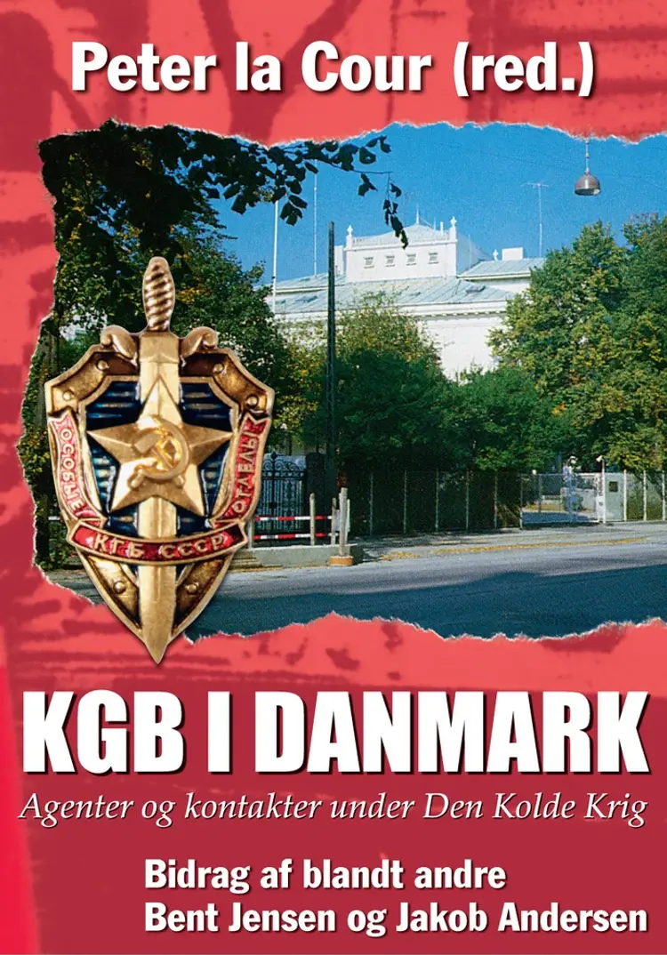 KGB i Danmark af Peter la Cour m.fl.