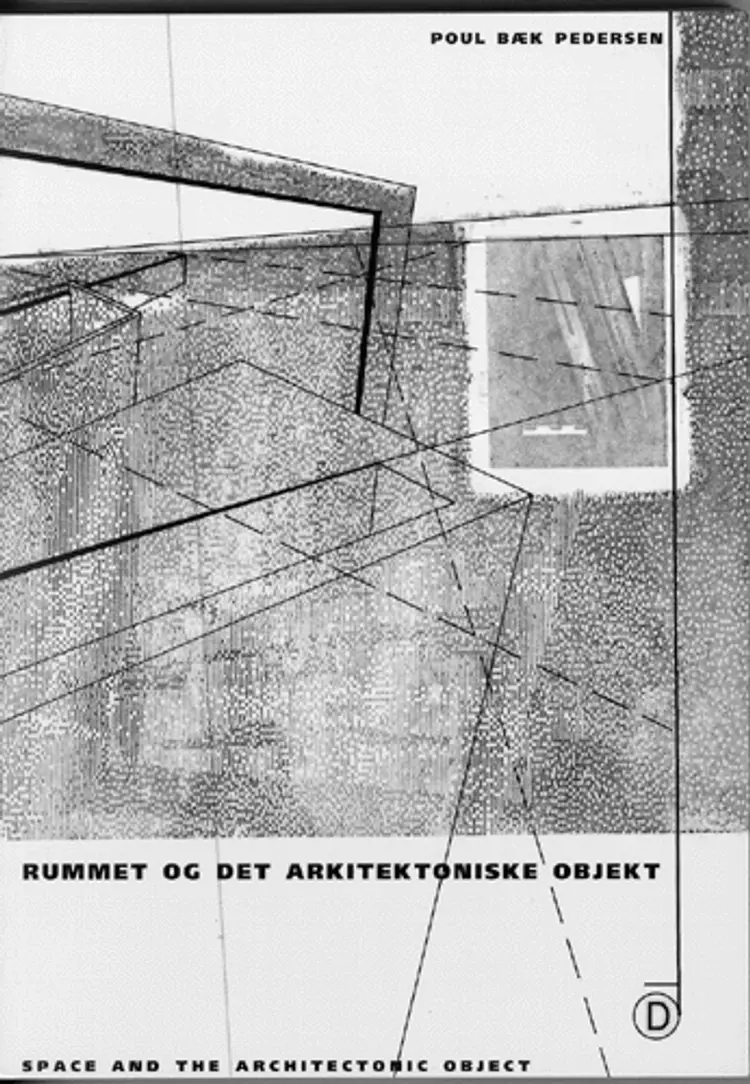 Rummet og det arkitektoniske objekt af Poul Bæk Pedersen