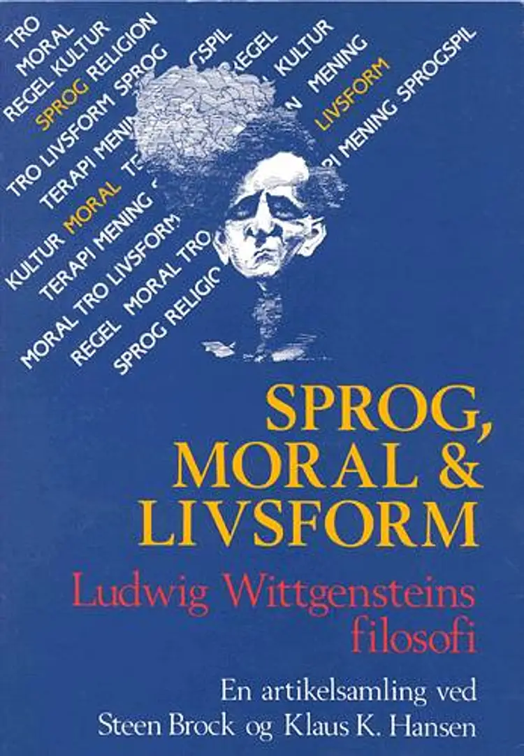 Sprog, moral & livsform af Steen Brock