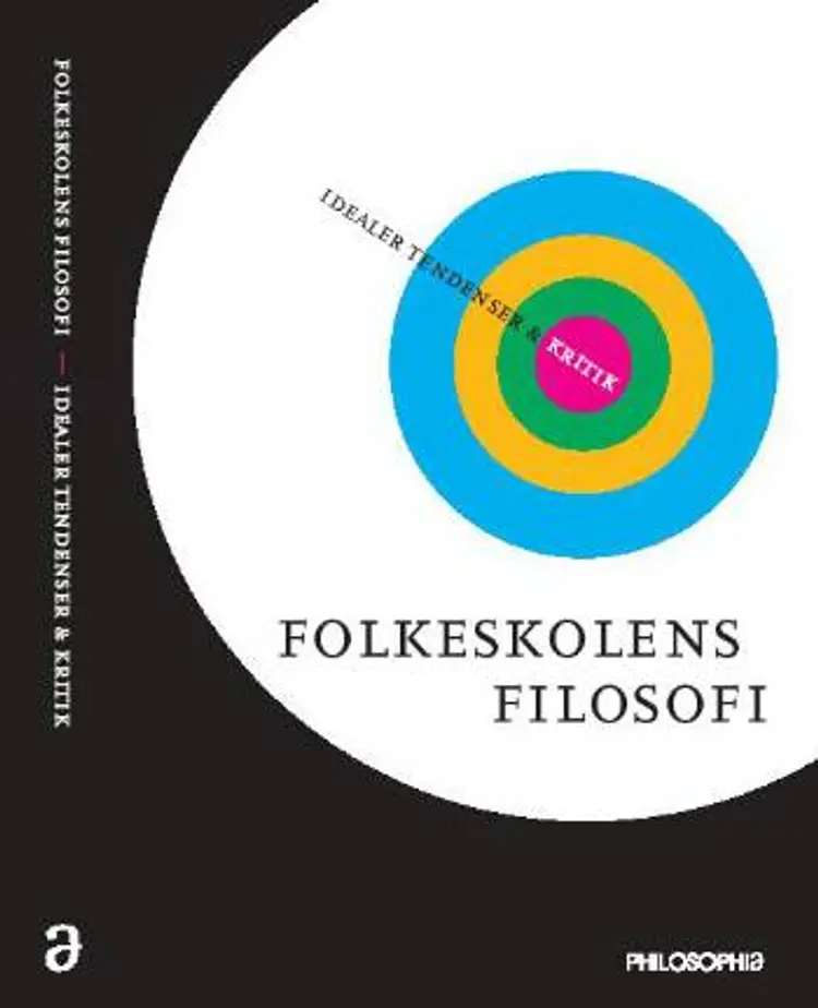Folkeskolens filosofi af Lise Marie Andersen