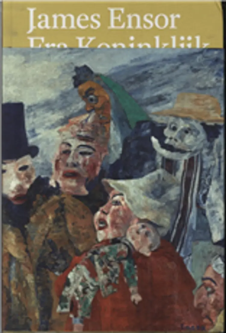 James Ensor af Anne-Birgitte Fonsmark
