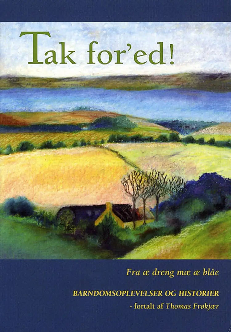 Tak for´ed! af Thomas Frøkjær