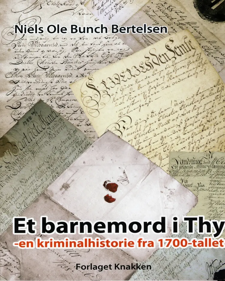 Et barnemord i Thy af Niels Ole Bunch Bertelsen