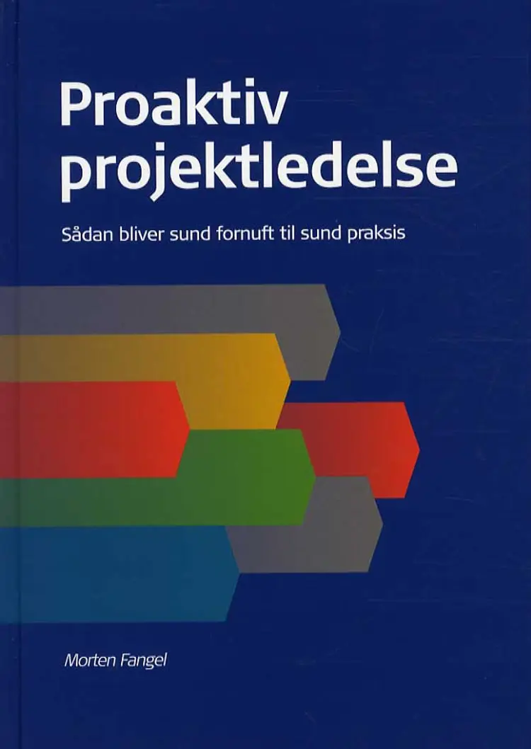 Proaktiv projektledelse af Morten Fangel