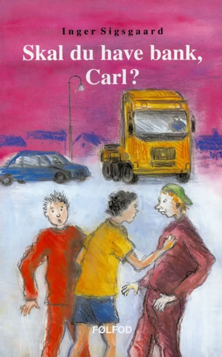 Skal du have bank, Carl? af Inger Sigsgaard