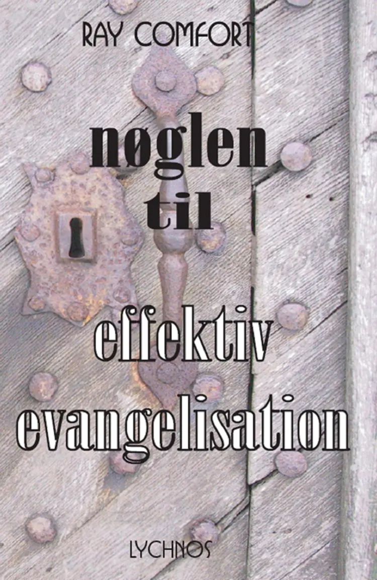 Nøglen til effektiv evangelisation af Ray Comfort