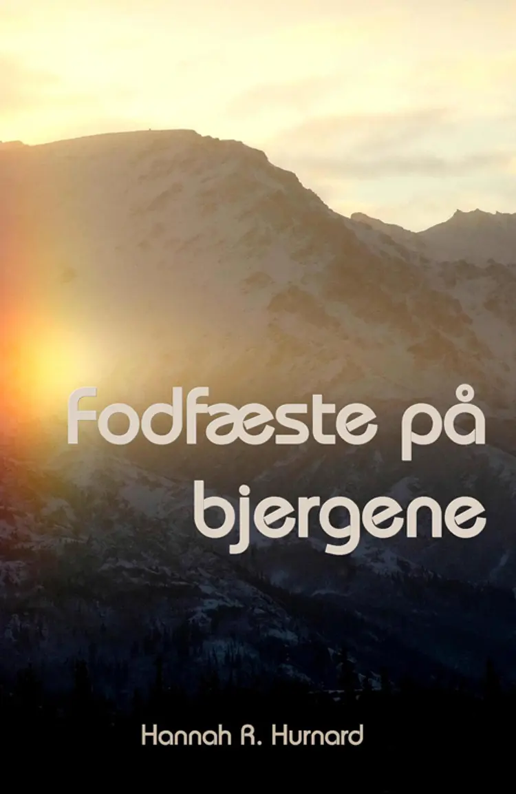 Fodfæste på bjergene af Hannah R. Hurnard