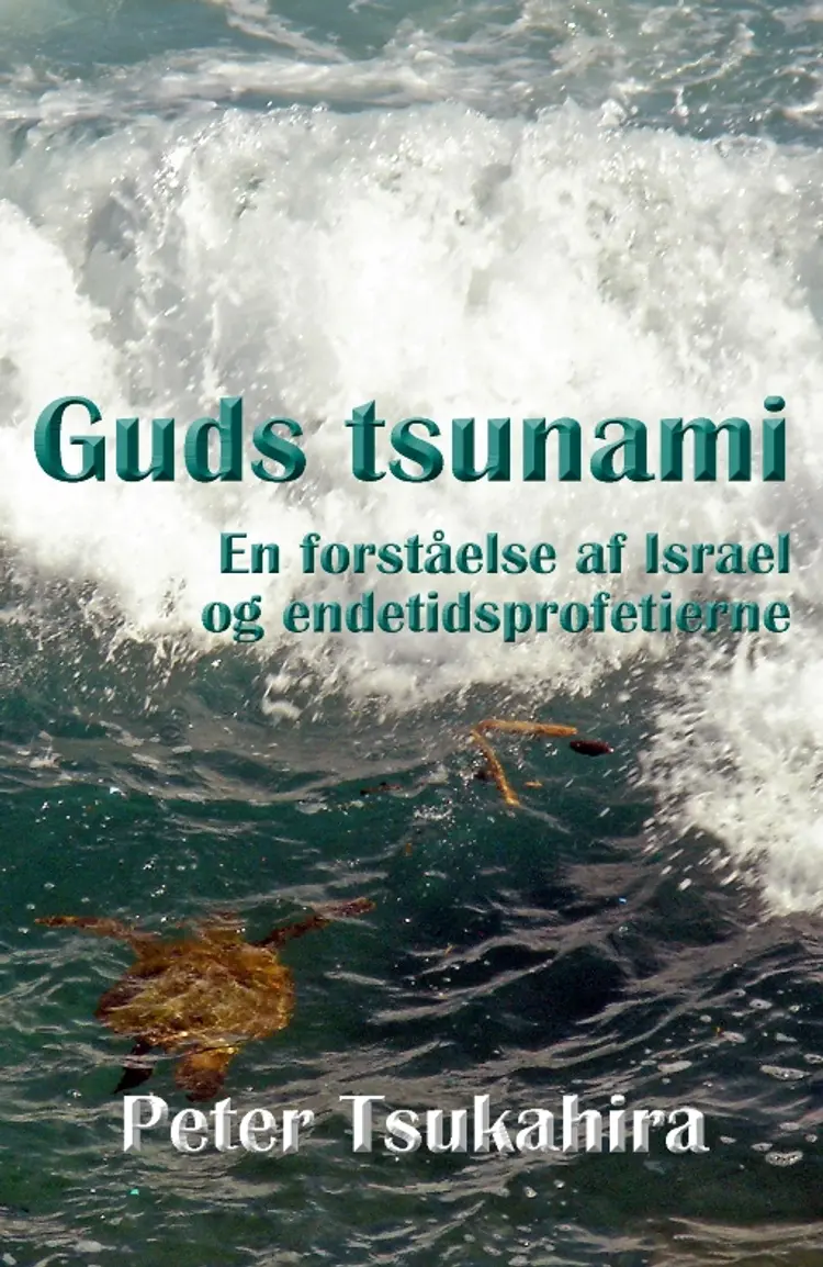 Guds tsunami af Peter Tsukahira