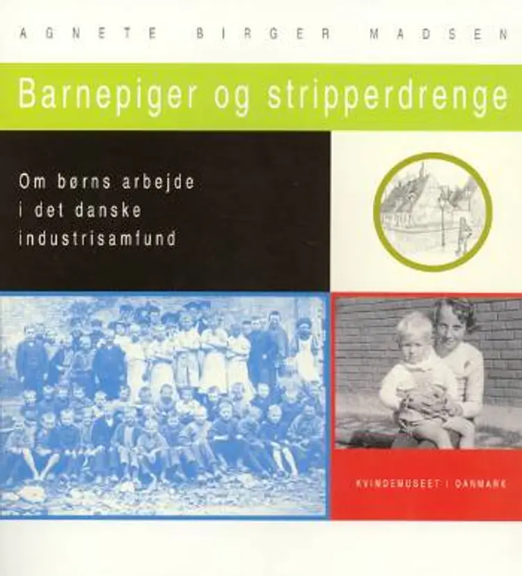 Barnepiger og stripperdrenge af Agnete Birger Madsen