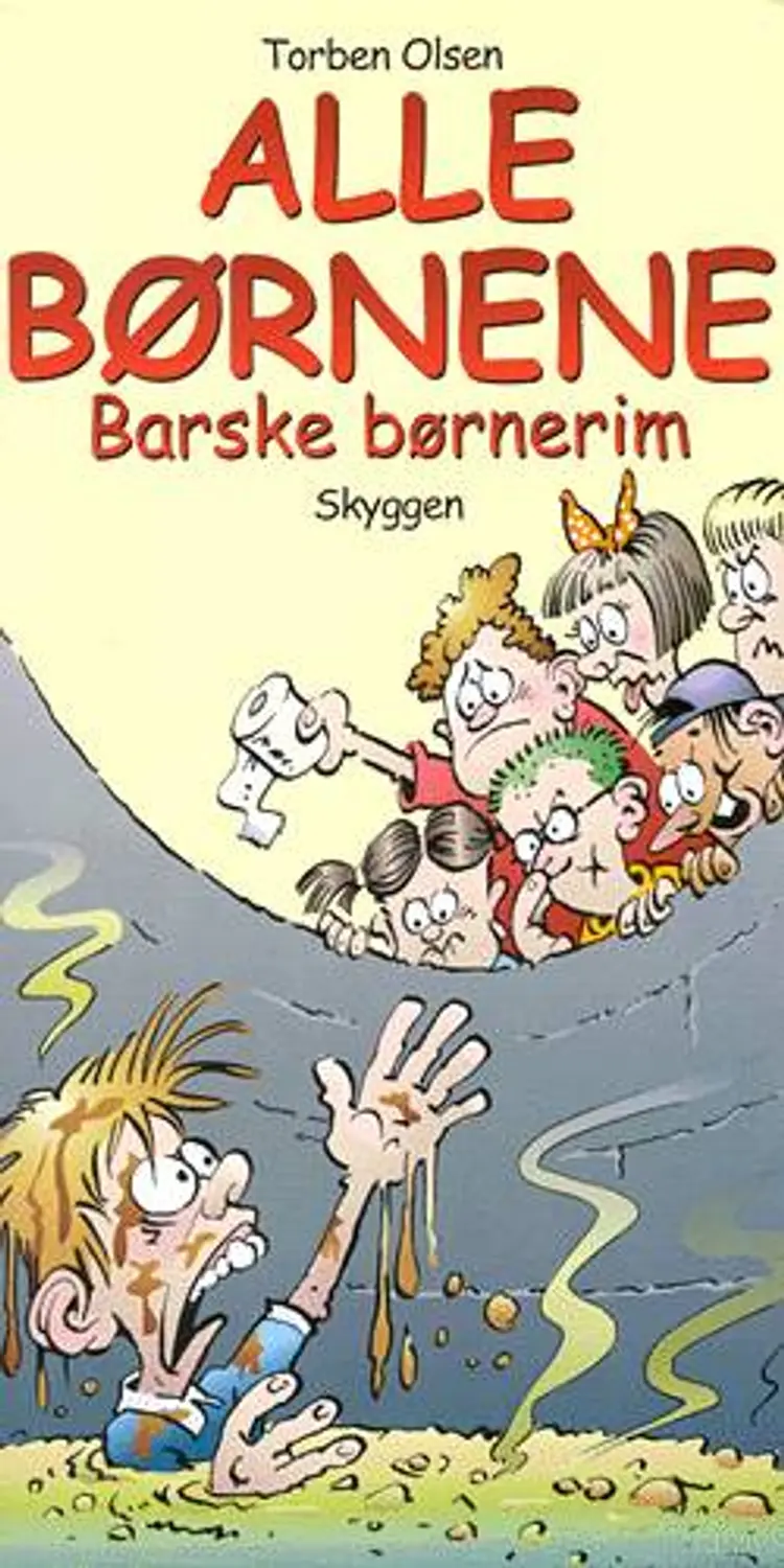 Alle børnene - barske børnerim af Torben Olsen