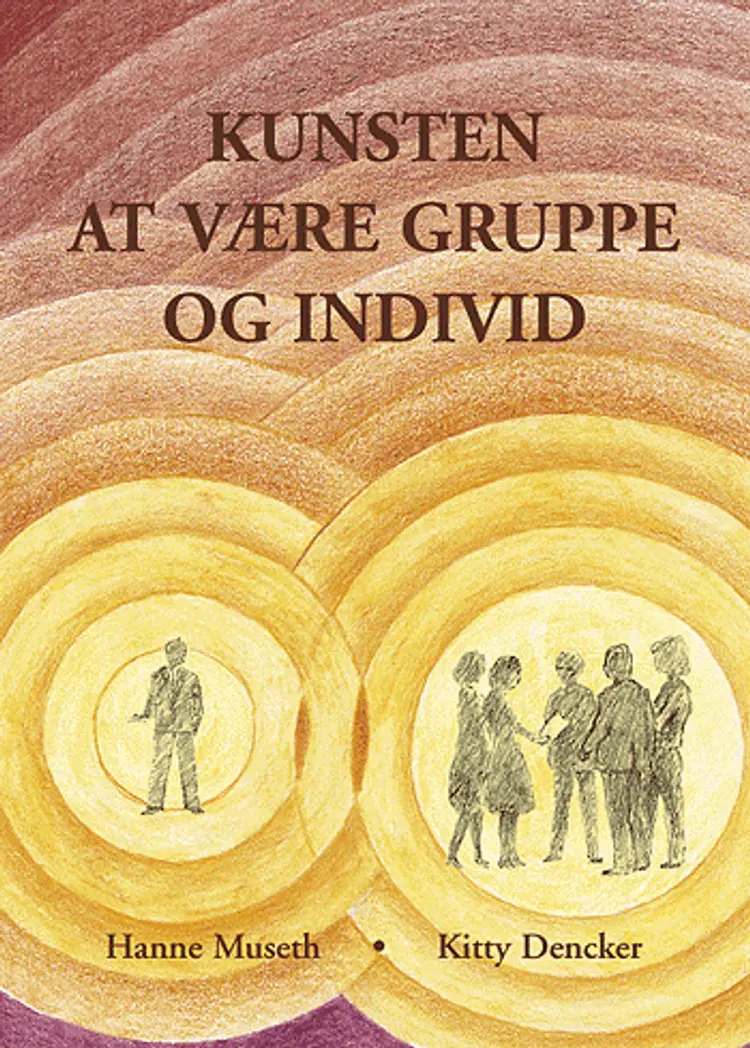 Kunsten at være gruppe og individ af Hanne Museth
