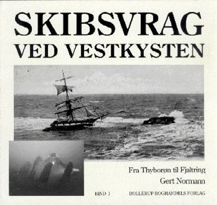Skibsvrag ved vestkysten af Gert Normann