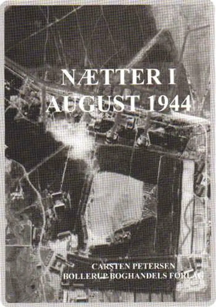 Nætter i august 1944 af Carsten Petersen