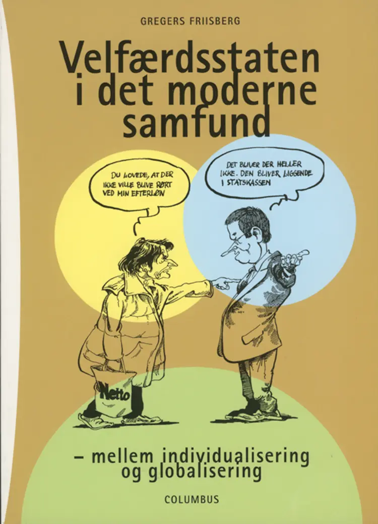 Velfærdsstaten i det moderne samfund af Gregers Friisberg