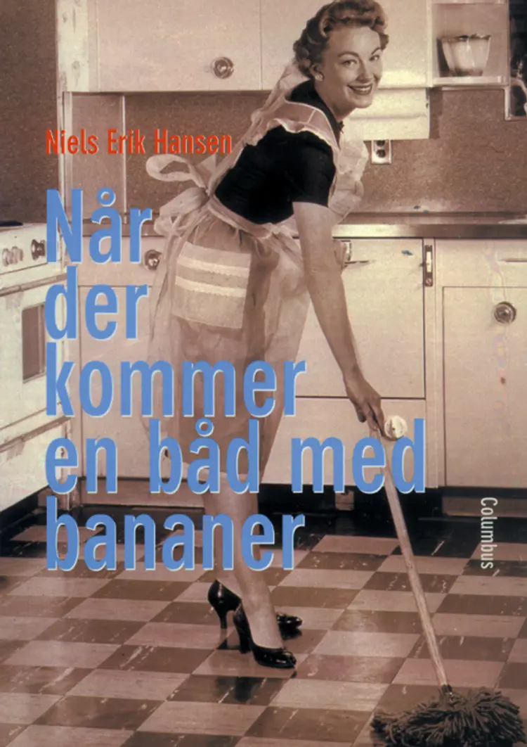 Når der kommer en båd med bananer af Niels Erik Hansen