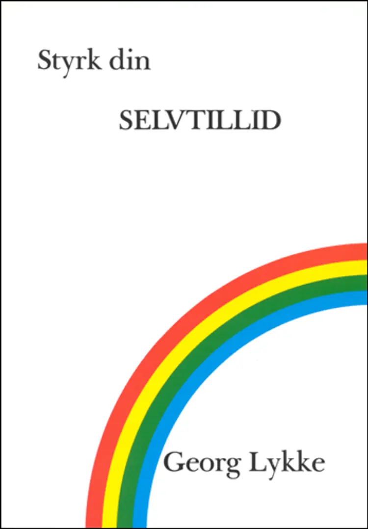 Styrk din selvtillid af Georg Lykke