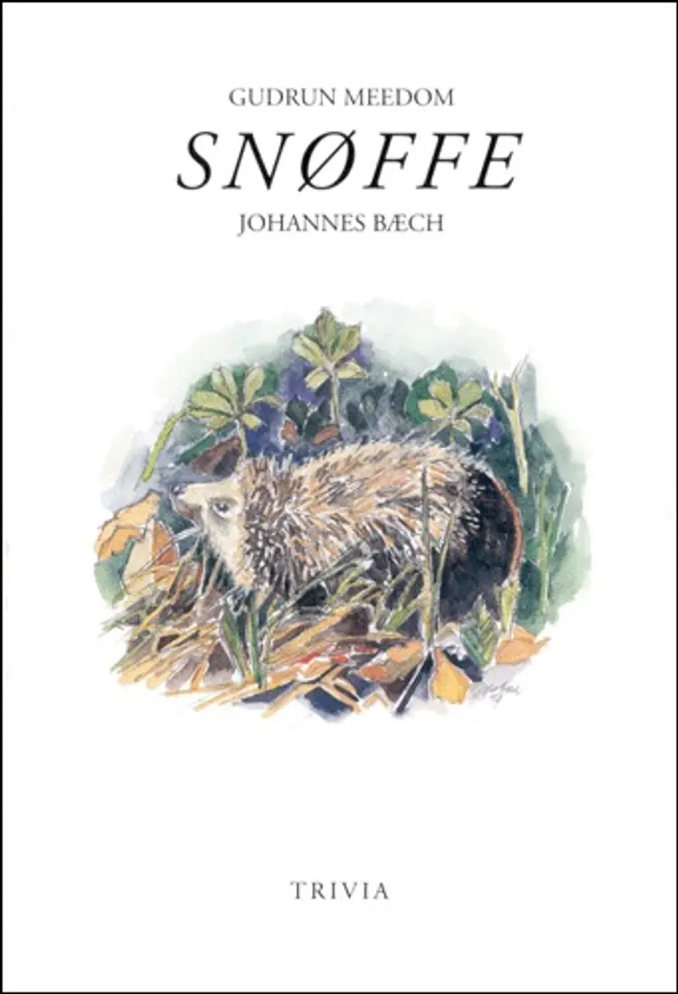 Snøffe af Gudrun Meedom