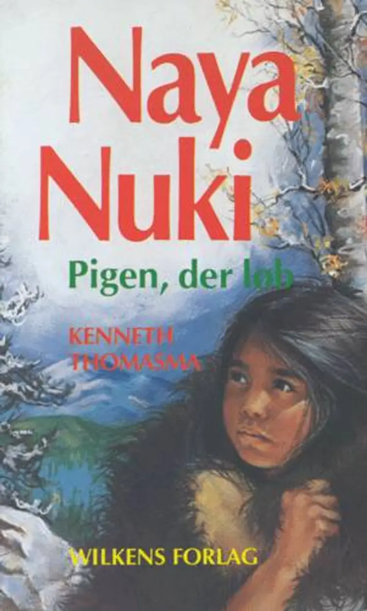 Naya Nuki af Kenneth Thomasma