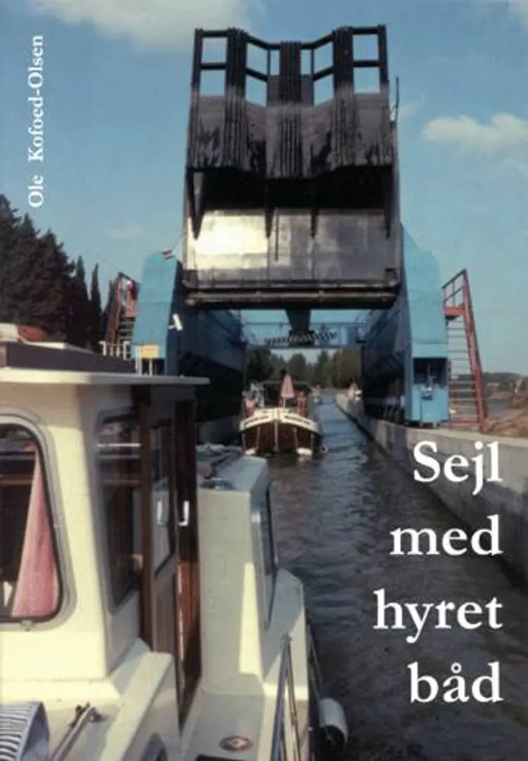 Sejl med hyret båd af Ole Kofoed-Olsen