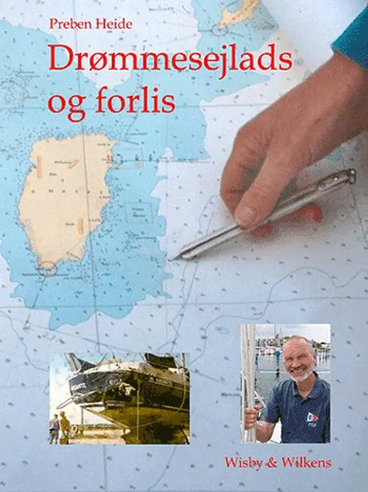 Drømmesejlads og forlis af Preben Heide