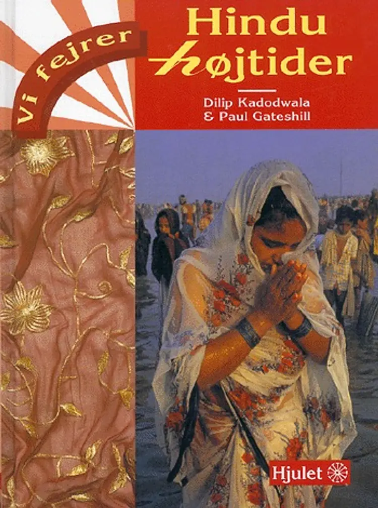 Hinduismens højtider af Dilip Kadodwala