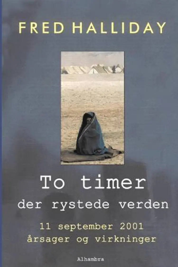 To timer der rystede verden af Fred Halliday