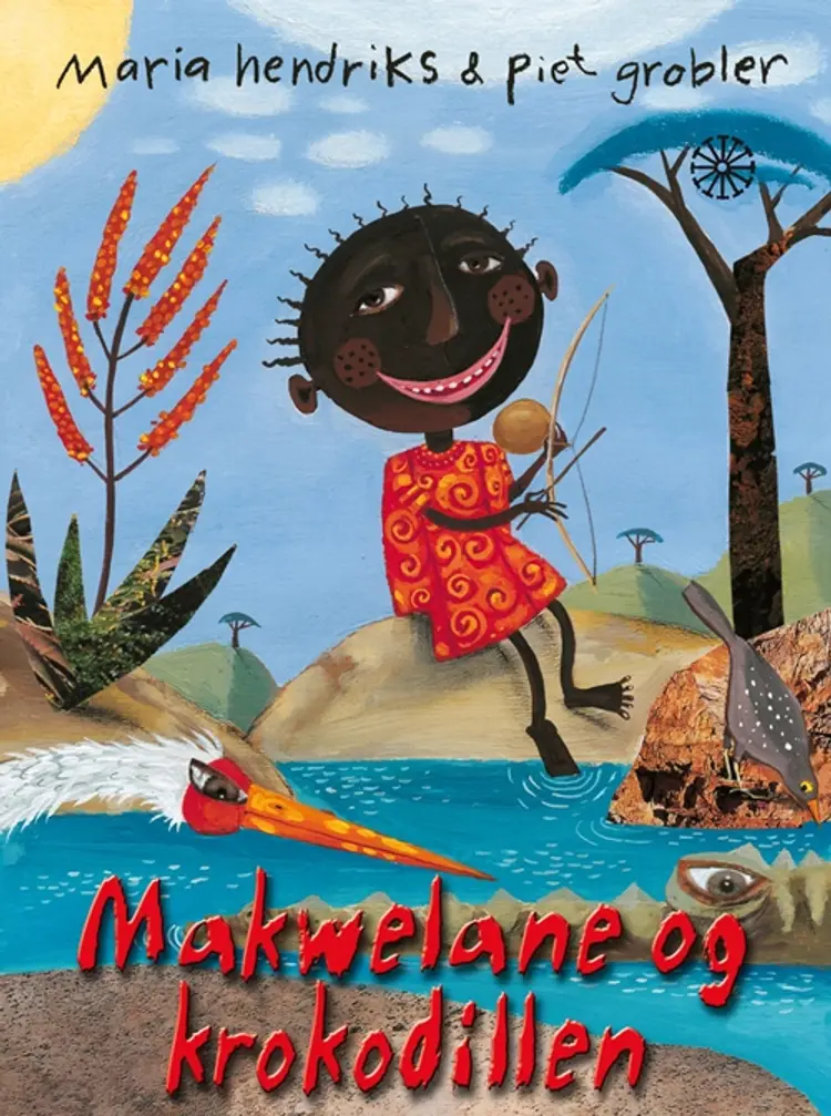 Makwelane og krokodillen af Maria Hendriks