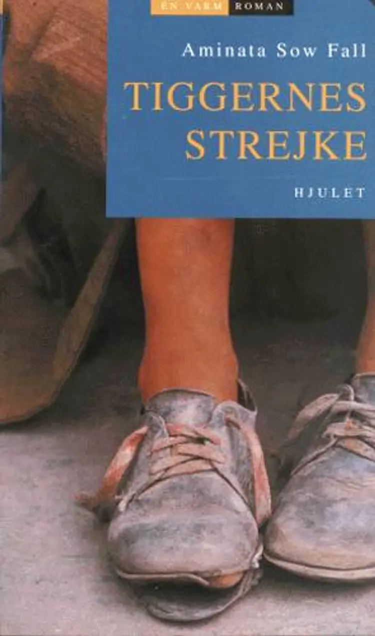 Tiggernes strejke af Aminata Sow Fall