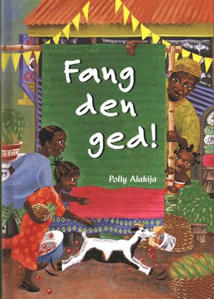 Fang den ged! af Polly Alakija