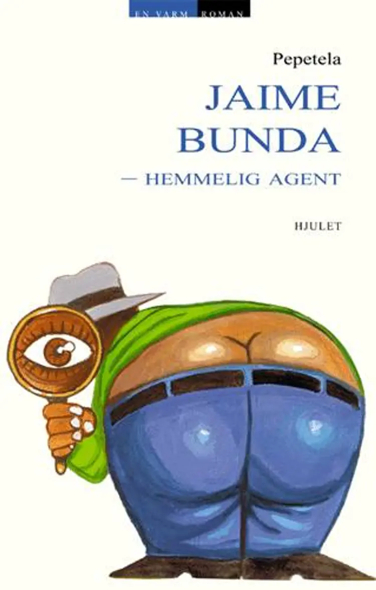 Jaime Bunda - Hemmelig agent af Pepetela