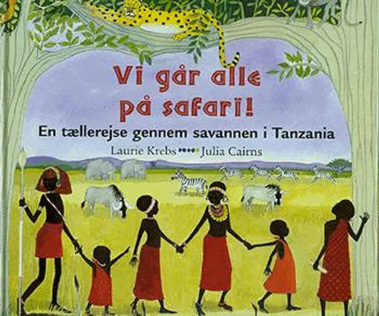 Vi går alle på safari af Laurie Krebs