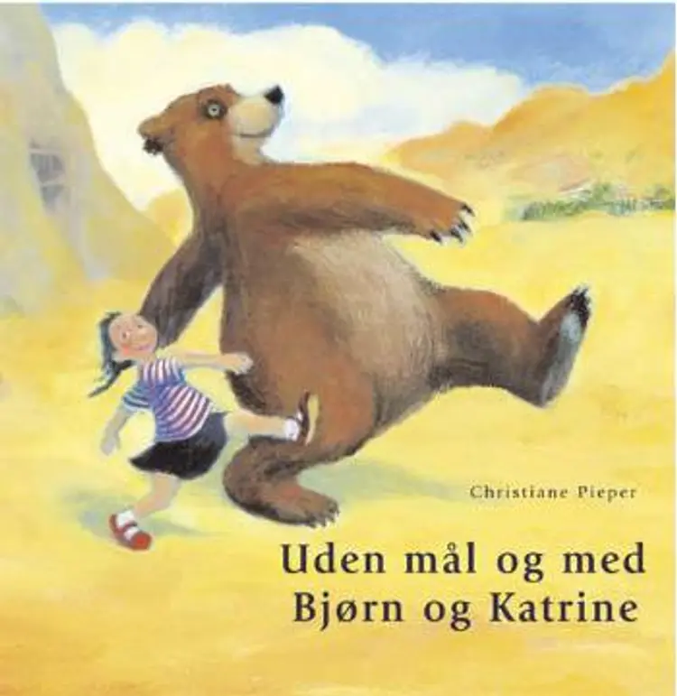 Uden mål og med - Bjørn og Katrine af Christiane Pieper