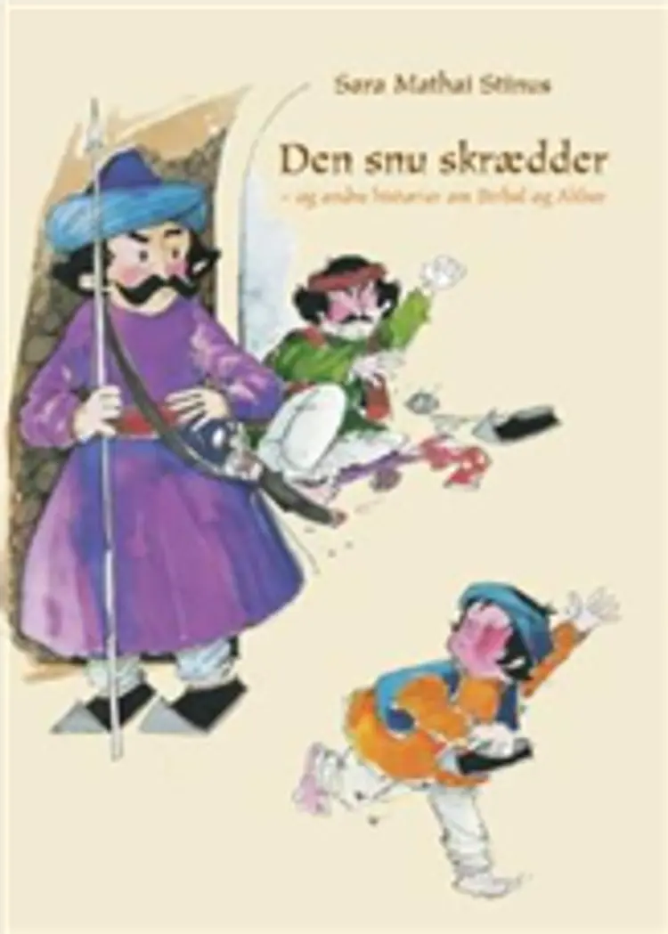 Den snu skrædder - og andre historier om Birbal og Akbar af Sara Mathai Stinus