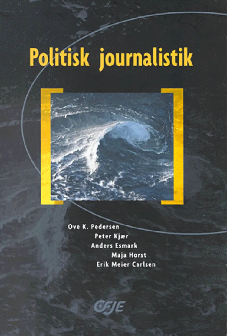Politisk journalistik af Ove K. Pedersen
