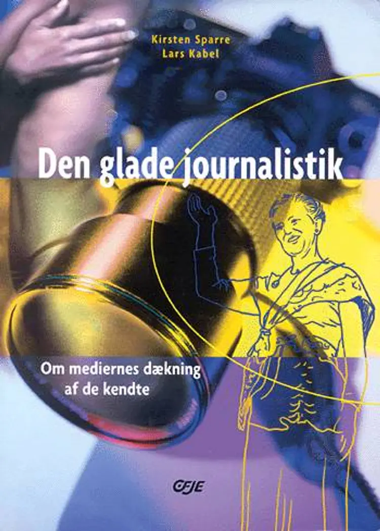 Den glade journalistik af Lars Kabel