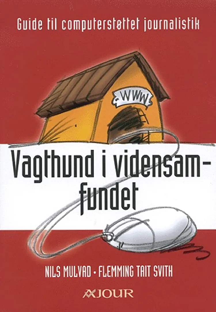 Vagthund i vidensamfundet af Flemming Tait Svith