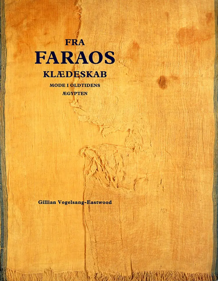 Fra Faraos klædeskab af Gillian Vogelsang-Eastwood
