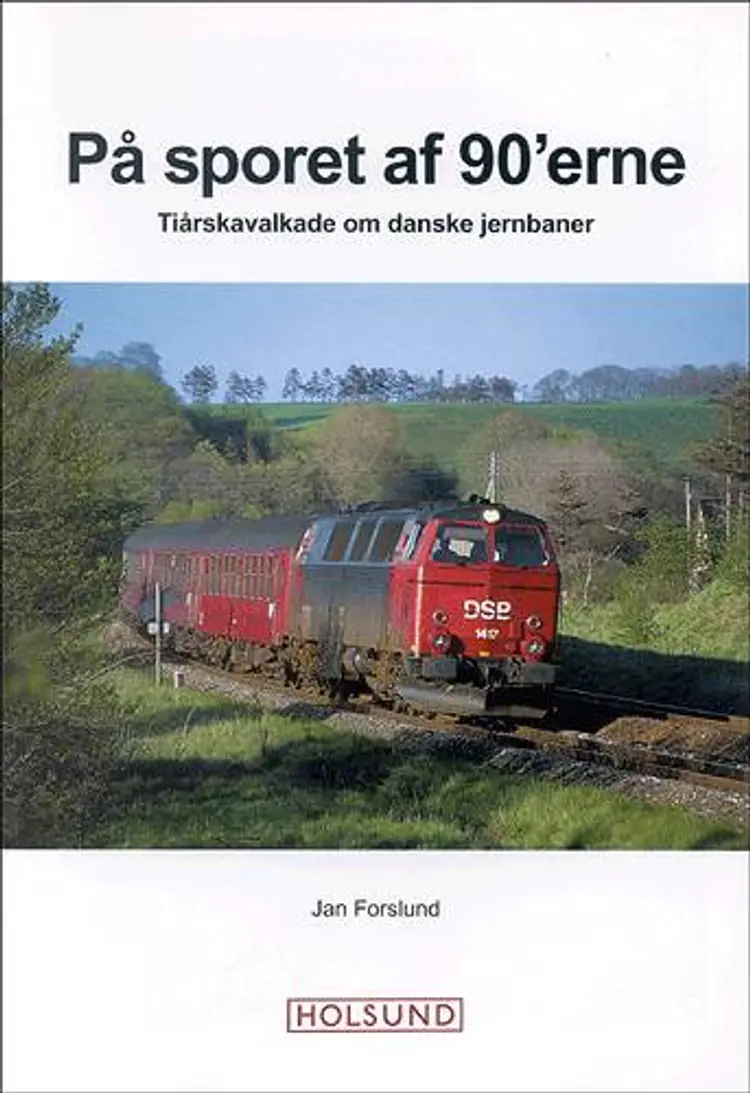 På sporet af 90´erne af Jan Forslund