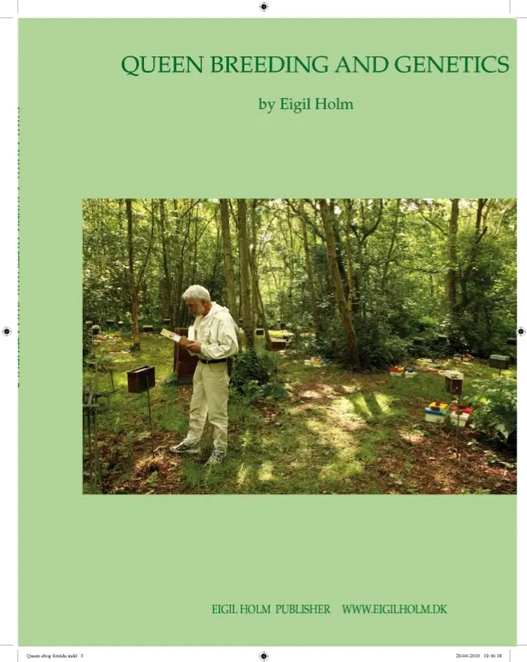 Queen breeding and genetics af Eigil Holm
