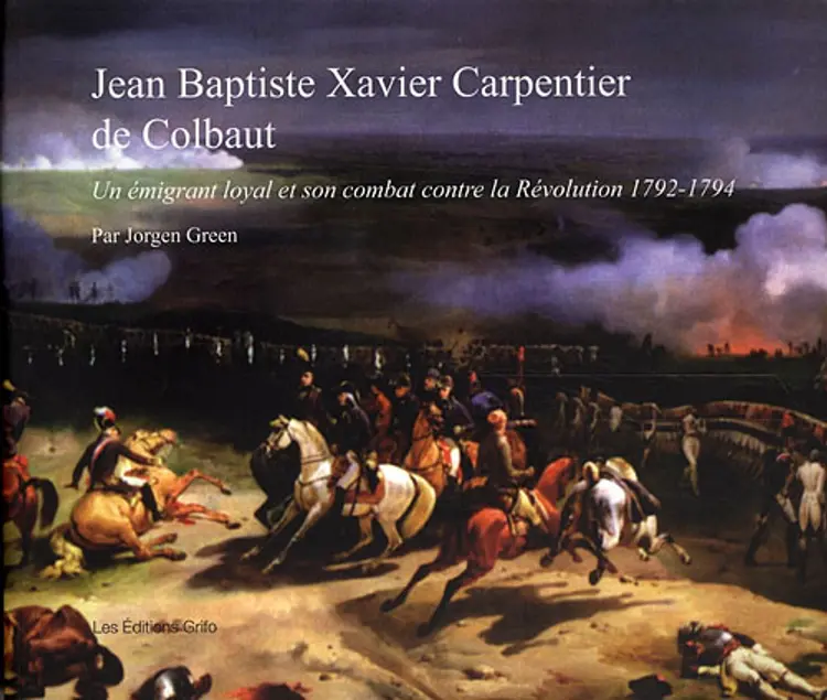 Un émigrant loyal et son combat contre la Révolution 1792-1794 af Jorgen Green
