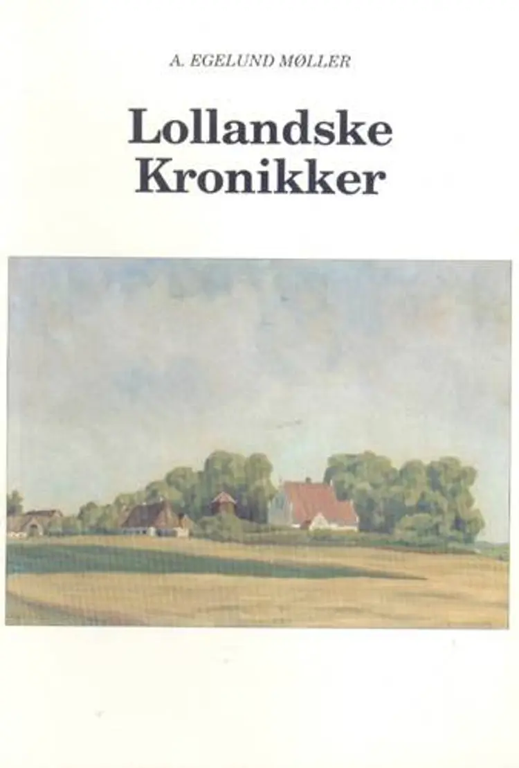 Lollandske kronikker af A. Egelund Møller