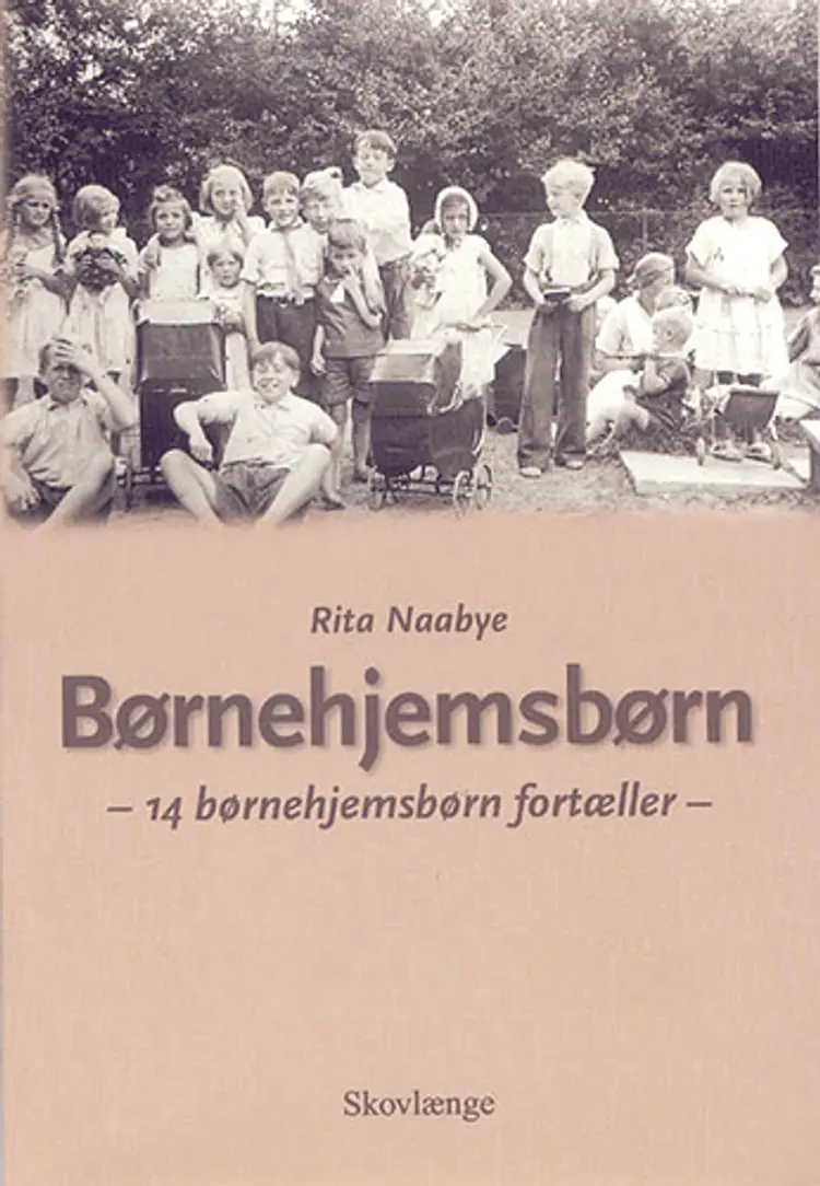 Børnehjemsbørn af Rita Naabye