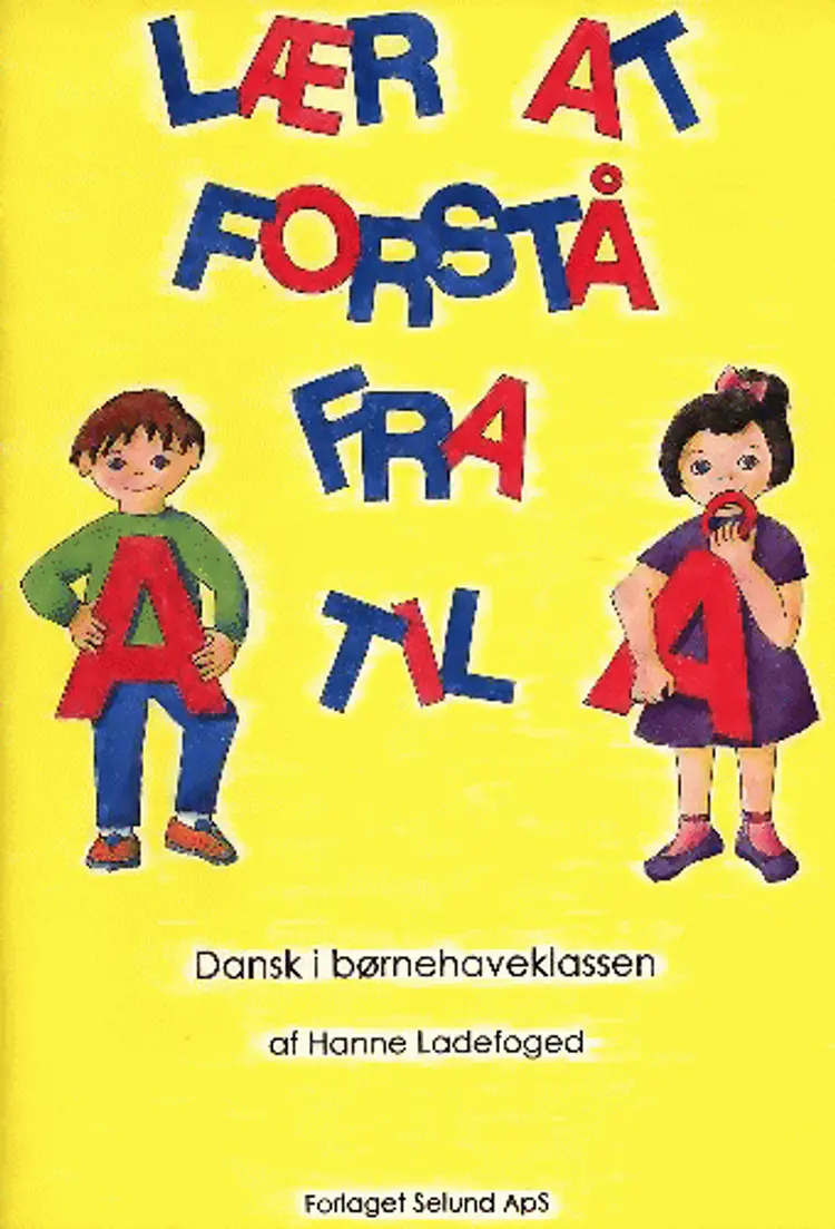 Lær at forstå fra A til Å af Hanne Ladefoged