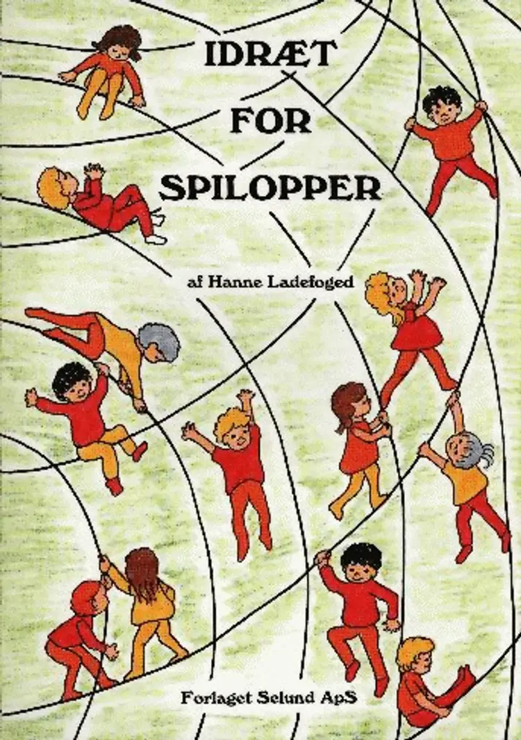 Idræt for spilopper af Hanne Ladefoged