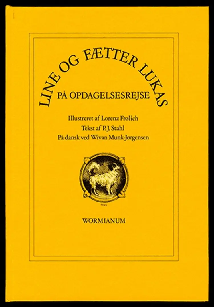Line og fætter Lukas på opdagelsesrejse af Lorenz Frølich