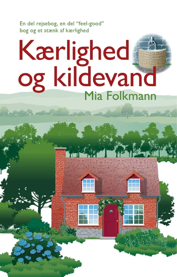 Kærlighed og kildevand af Mia Folkmann