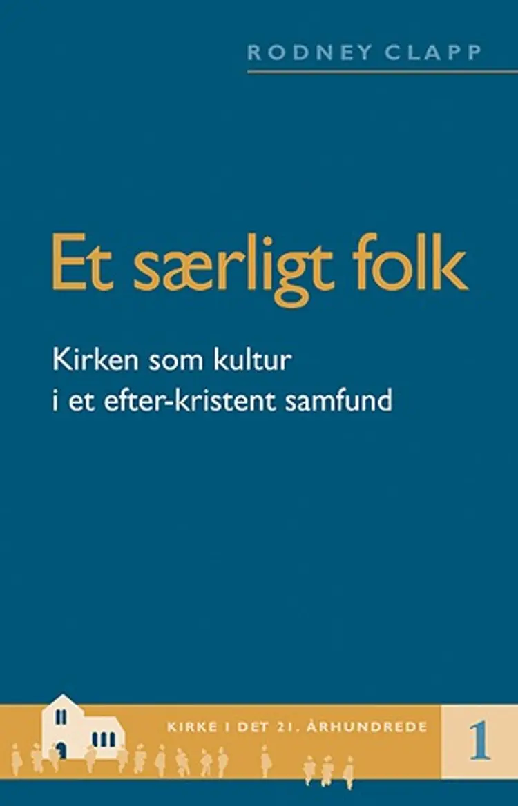 Et særligt folk af Rodney Clapp